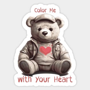 color me with your heart (colorless teddy bear) Sticker